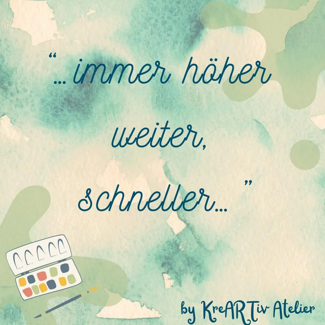 "...immer höher, schneller,...