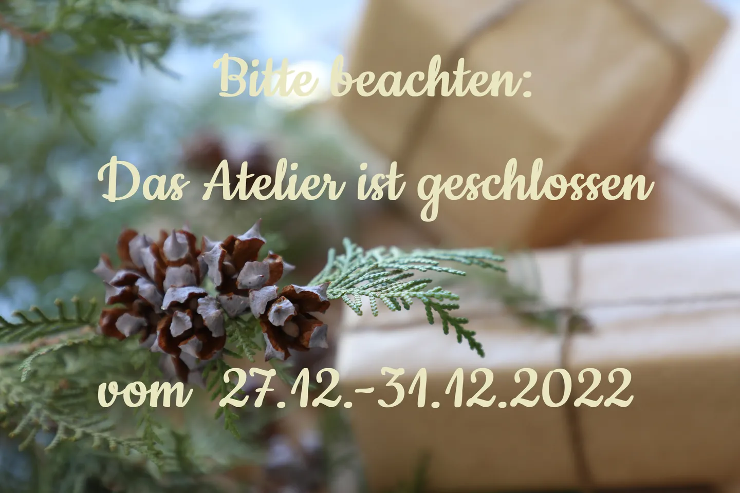 Atelier geschlossen