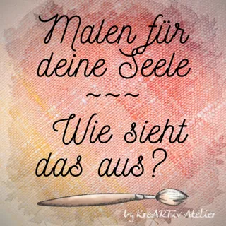 MALEN für deine Seele